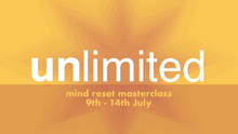 Load image into Gallery viewer, UNLimited: Mind Reset Masterclass: Recorded Session
